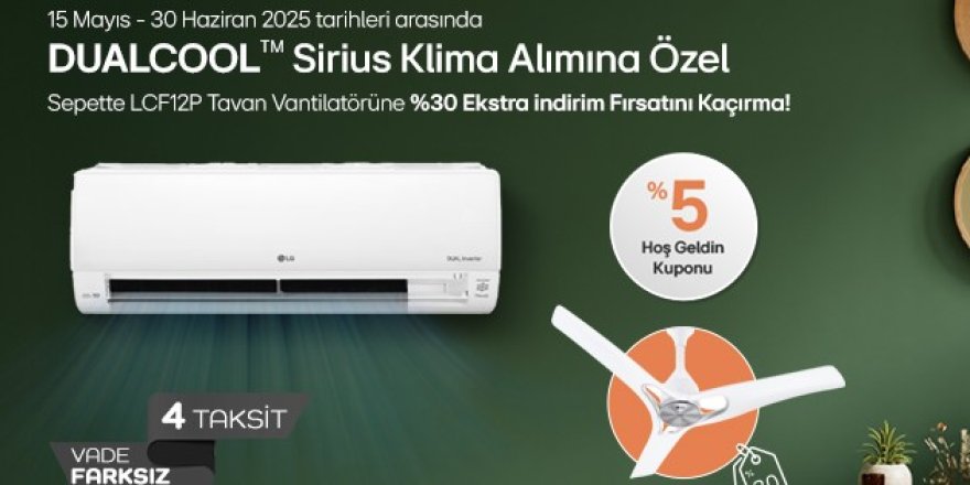 Yaza Hazırlık LG Klimalarla Başlıyor:  Konfor ve Tasarruf Bir Arada!