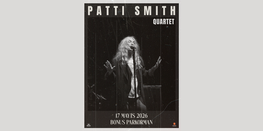 Rock müziğin efsanevi şairi Patti Smith, Bonus Parkorman’da