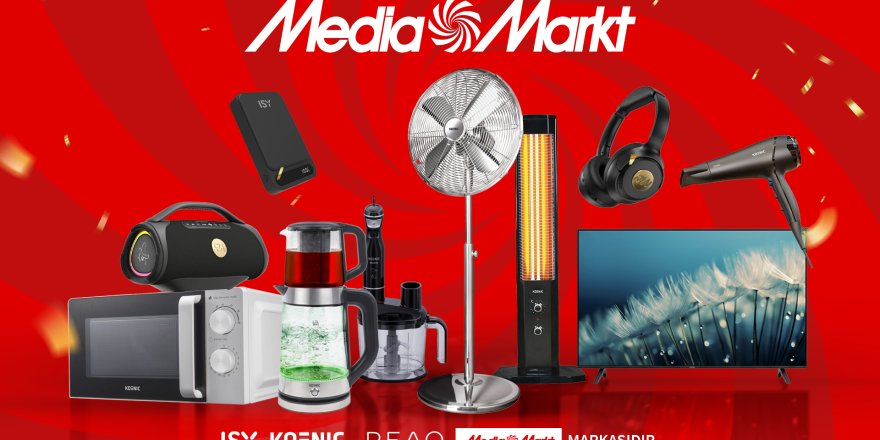 MediaMarkt Kendi Markalarını Tüketicilerle Buluşturuyor