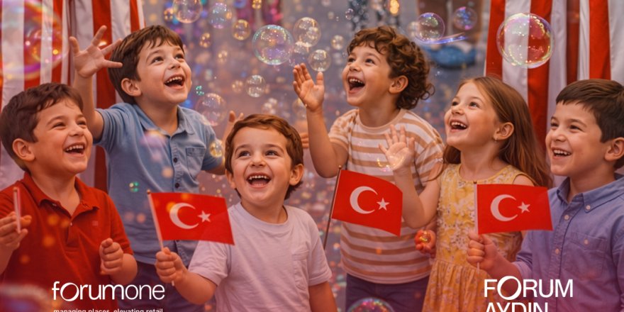 Forum Aydın’da 23 Nisan Coşkusu Dört Gün Sürecek