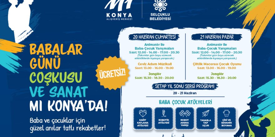 M1 Konya AVM’de Babalar Günü Coşkusu