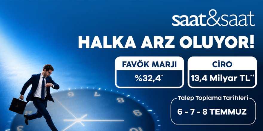 Saat ve Saat Sanayi ve Ticaret A.Ş. Halka Arz Oluyor