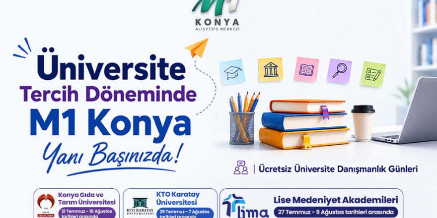M1 Konya AVM’den Üniversite Adaylarına Tercih Danışmanlığı Desteği