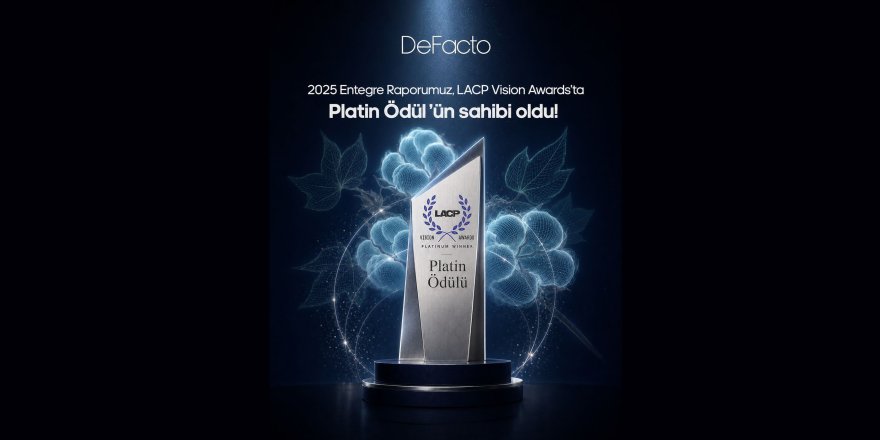 DeFacto’nun 2025 Entegre Raporuna Platin Ödül!