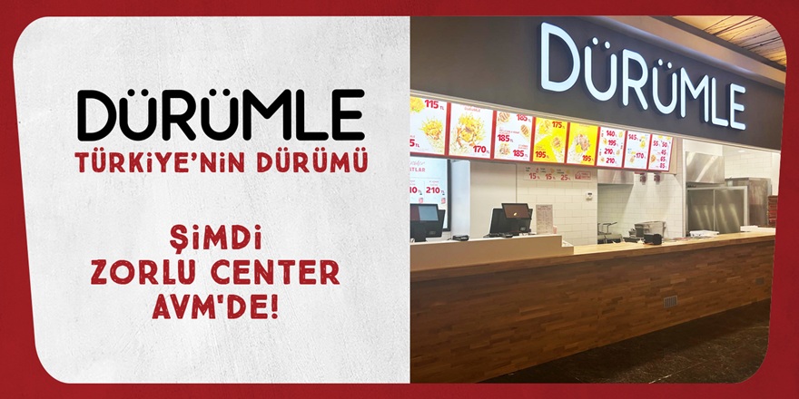 Dürümle’nin Fark Yaratan Lezzetleri Zorlu Center’da