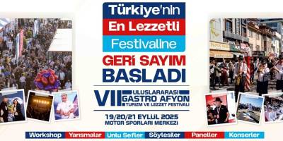 7. Uluslararası Gastro Afyon Turizm ve Lezzet Festivali Başlıyor