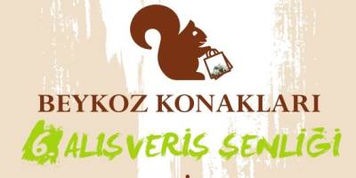 Beykoz Konakları 6. Alışveriş Şenliği Yarın Başlıyor