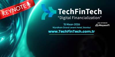 Finans Dünyasının Karar Vericileri TechFinTech 2026’da Buluşuyor