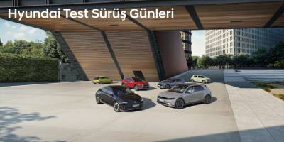 Hyundai Motor Türkiye Test Sürüş Günleri Başlıyor