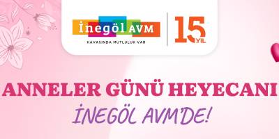 İnegöl AVM, Anneler Günü’nü Sanat ve Müzikle Kutluyor