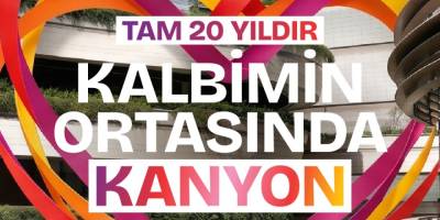 Kanyon, 20 Yaşında!