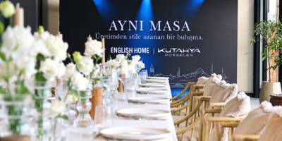 English Home ve Kütahya Porselen "Aynı Masa'da" Buluştu!
