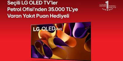 LG’den TV Alana Petrol Ofisi’nden 35.000 TL’ye Varan Yakıt Puan